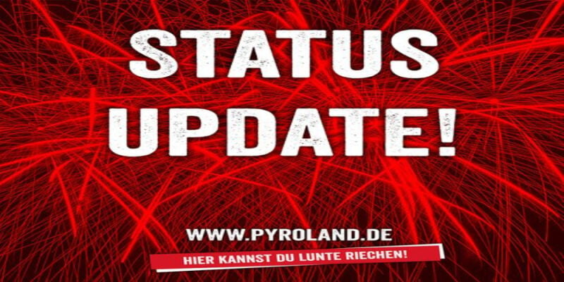 Pyroland Status Update – 04.12.2021 - Pyroland Status Update – 04.12.2021