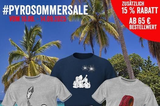 Pyrosommersale im Pyroland Merch-Shop! - 15% Rabatt im Pyroland Merch-Shop vom 10. - 14.9.25